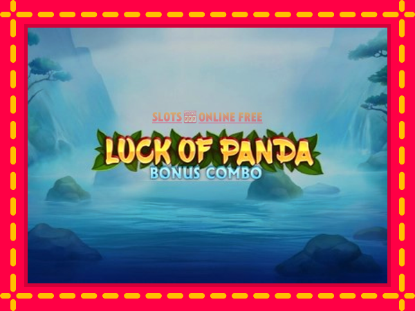 Spēļu automāts Luck of Panda Bonus Combo bezmaksas