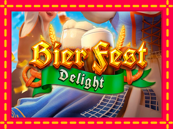 Spēļu automāts Bier Fest Delight bezmaksas