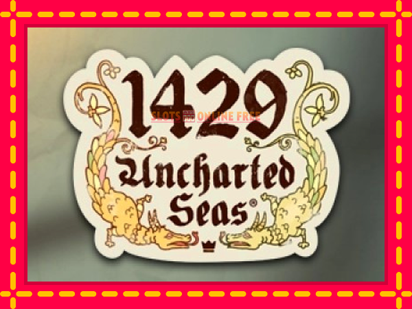 Spēļu automāts 1429 Uncharted Seas bezmaksas