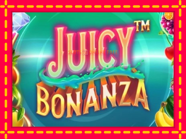 Spēļu automāts Juicy Bonanza bezmaksas