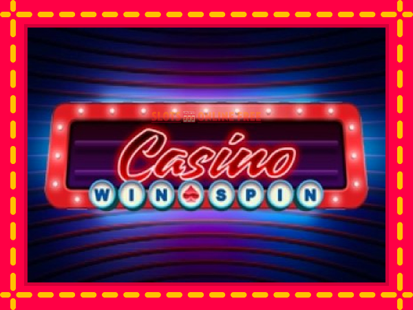 Spēļu automāts Casino Win Spin bezmaksas