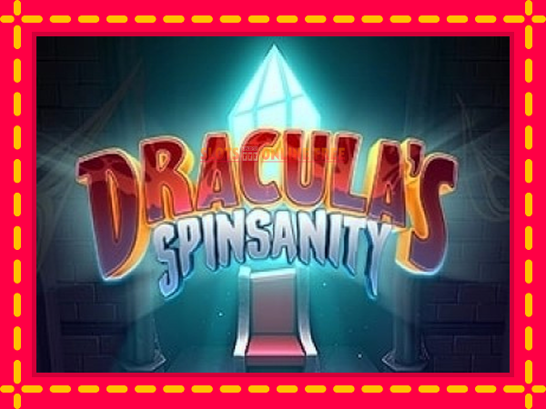 Spēļu automāts Draculas Spinsanity bezmaksas