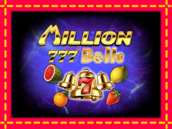 Spēļu automāts Million 777 Bells bezmaksas