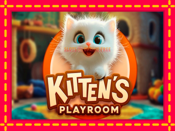 Spēļu automāts Kittens Playroom bezmaksas