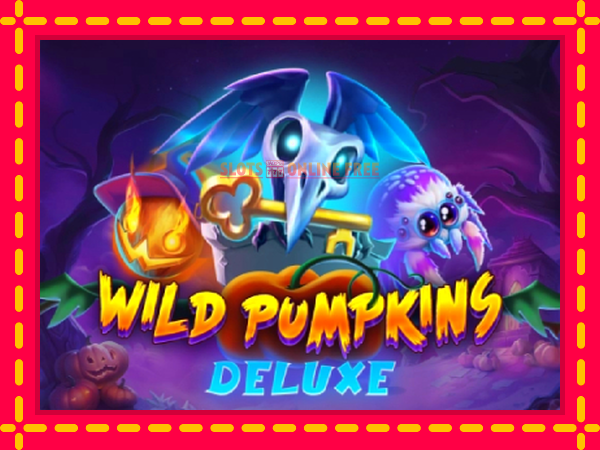 Spēļu automāts Wild Pumpkins Deluxe bezmaksas