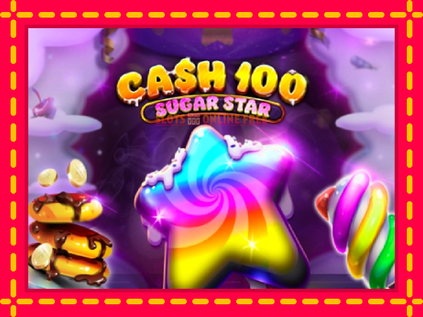 Spēļu automāts Cash 100 Sugar Star bezmaksas