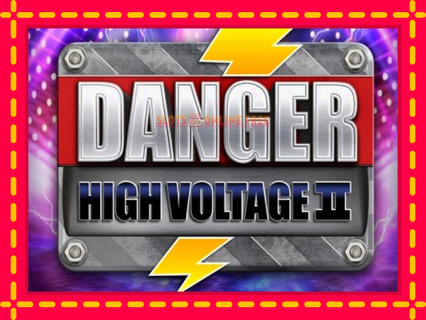 Spēļu automāts Danger High Voltage II bezmaksas