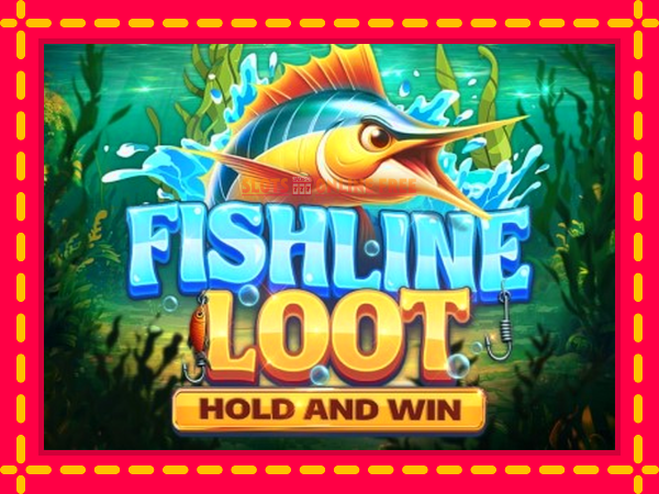 Spēļu automāts Fishline Loot Hold and Win bezmaksas