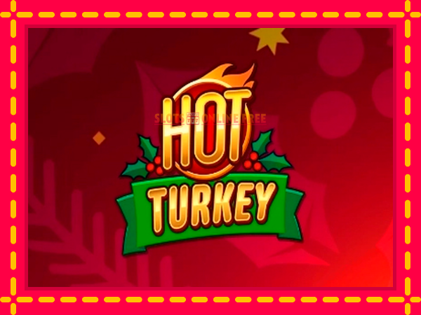 Spēļu automāts Hot Turkey bezmaksas