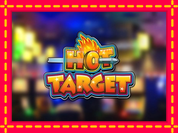 Spēļu automāts Hot Target Arcade bezmaksas