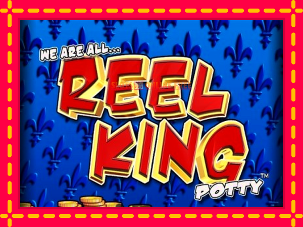 Spēļu automāts Reel King Potty bezmaksas