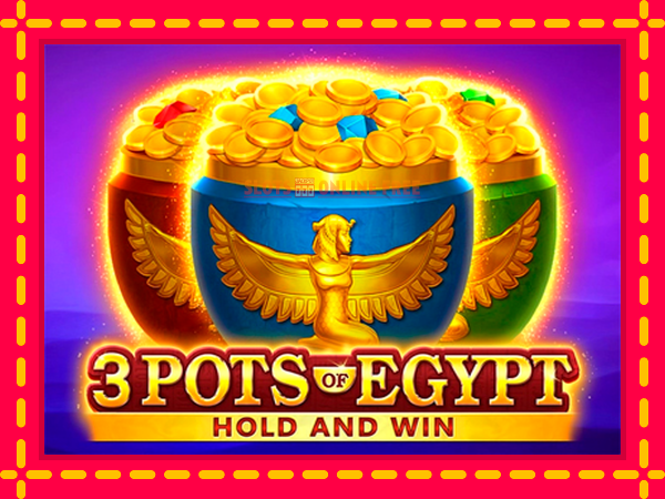 Spēļu automāts 3 Pots of Egypt bezmaksas