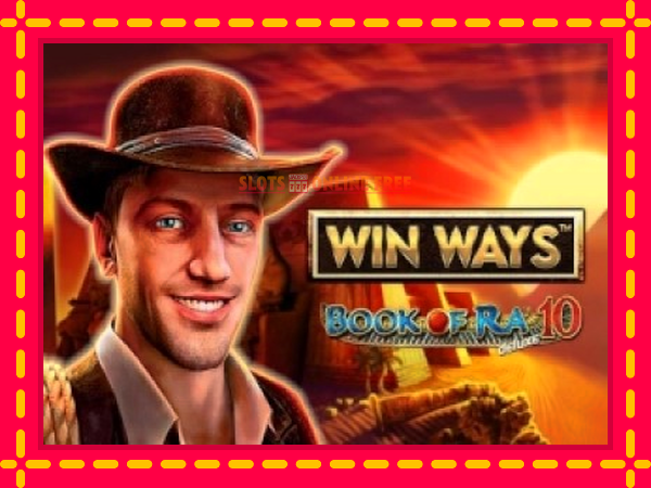 Spēļu automāts Book of Ra Deluxe 10 Win Ways bezmaksas