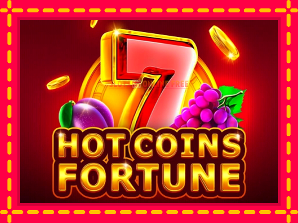 Spēļu automāts Hot Coins Fortune bezmaksas