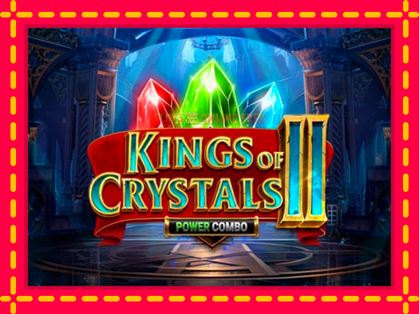 Spēļu automāts Kings of Crystals II Power Combo bezmaksas