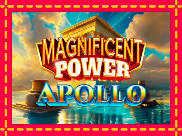 Spēļu automāts Magnificent Power Apollo bezmaksas