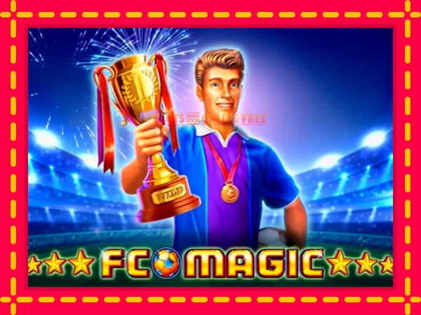 Spēļu automāts FC Magic bezmaksas