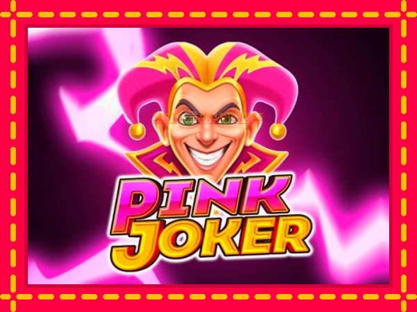 Spēļu automāts Pink Joker bezmaksas