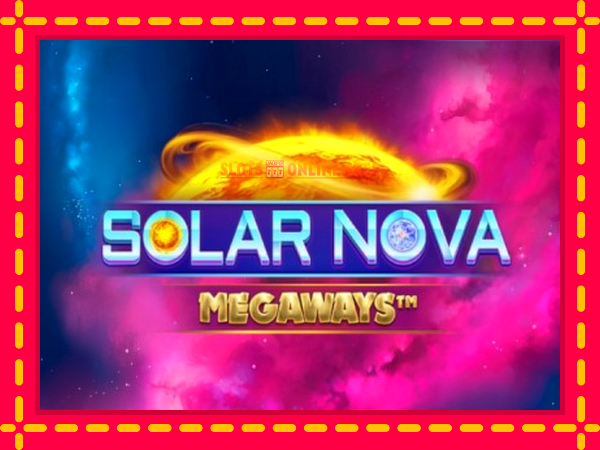 Spēļu automāts Solar Nova Megaways bezmaksas