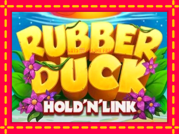 Spēļu automāts Rubber Duck Hold N Link bezmaksas