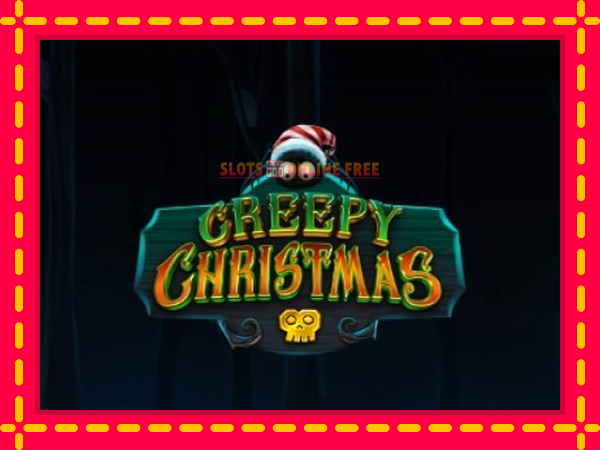 Spēļu automāts Creepy Christmas bezmaksas