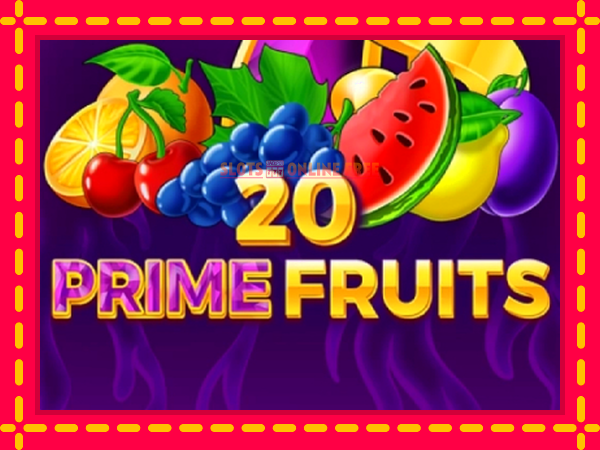 Spēļu automāts 20 Prime Fruits bezmaksas