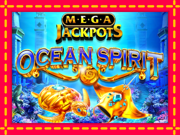 Spēļu automāts Ocean Spirit MegaJackpots bezmaksas