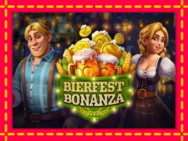 Spēļu automāts Bierfest Bonanza bezmaksas