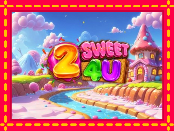 Spēļu automāts 2 Sweet 4 U bezmaksas