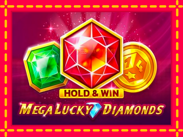 Spēļu automāts Mega Lucky Diamonds Hold & Win bezmaksas