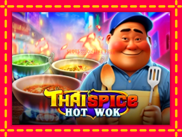 Spēļu automāts Thai Spice - Hot Wok bezmaksas