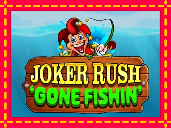 Spēļu automāts Joker Rush Gone Fishin bezmaksas