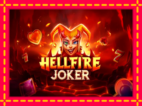 Spēļu automāts Hellfire Joker bezmaksas