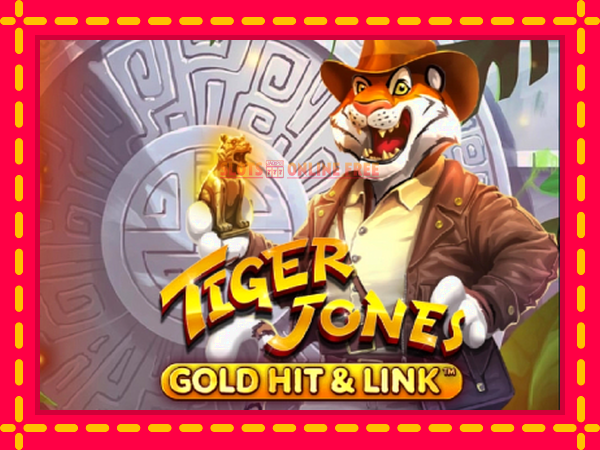 Spēļu automāts Gold Hit & Link: Tiger Jones bezmaksas