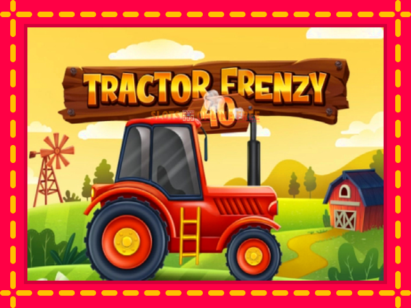 Spēļu automāts Tractor Frenzy 40 bezmaksas