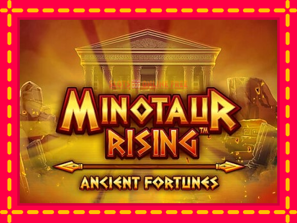 Spēļu automāts Ancient Fortunes Minotaur Rising bezmaksas