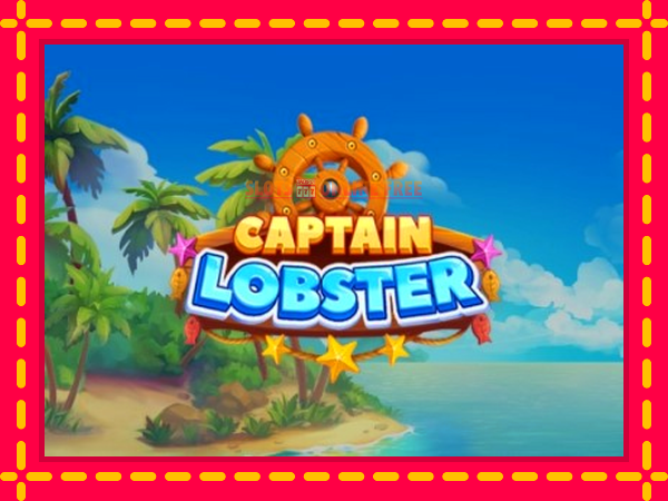 Spēļu automāts Captain Lobster bezmaksas