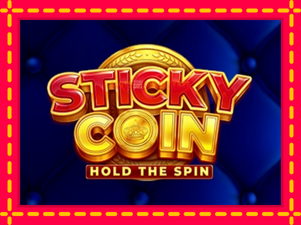 Spēļu automāts Sticky Coin: Hold the Spin bezmaksas