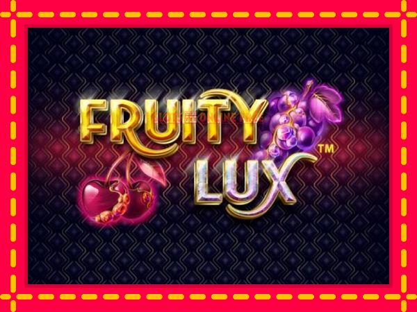 Spēļu automāts Fruity Lux bezmaksas