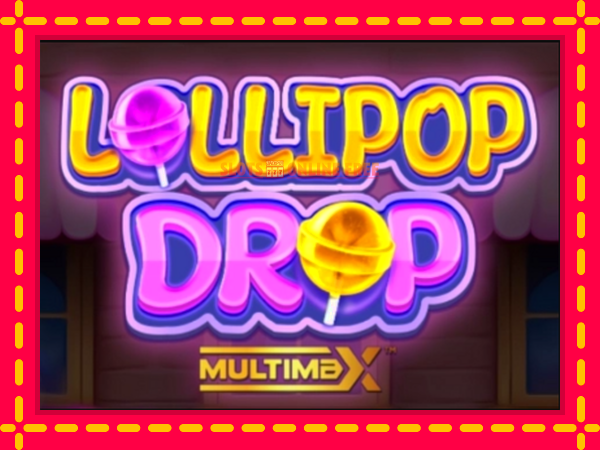 Spēļu automāts Lollipop Drop MultiMax bezmaksas