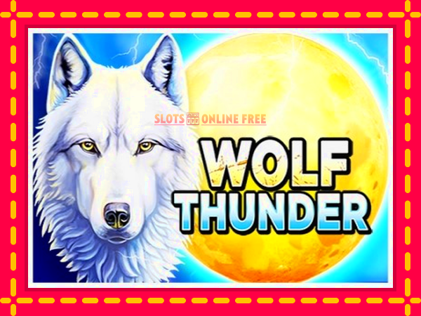 Spēļu automāts Wolf Thunder bezmaksas