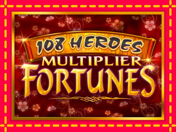 Spēļu automāts 108 Heroes Multiplier Fortunes bezmaksas