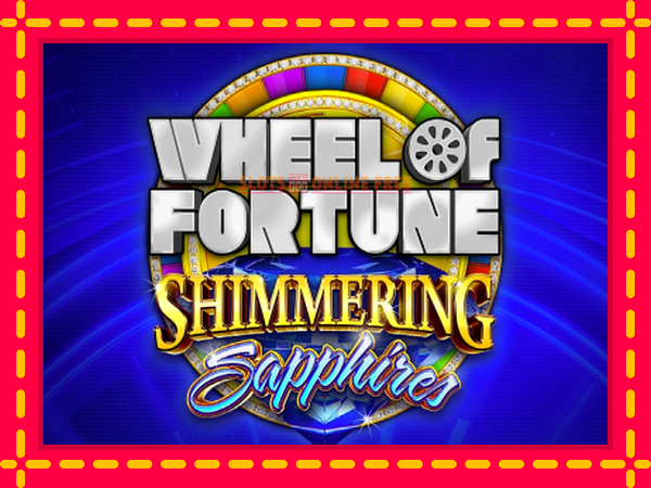 Spēļu automāts Wheel of Fortune Shimmering Sapphires bezmaksas