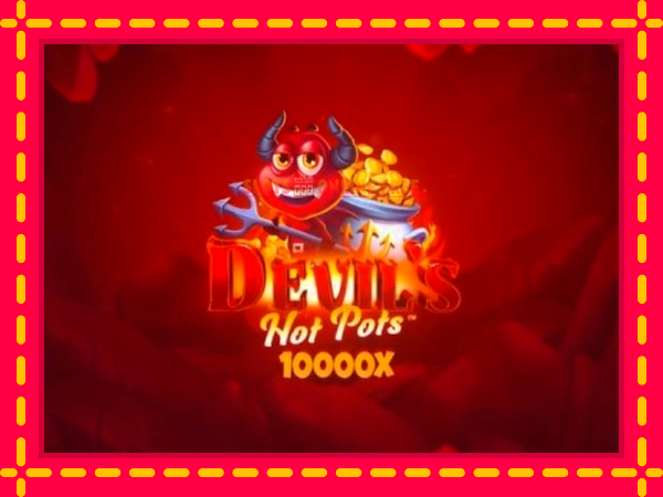 Spēļu automāts Devils Hot Pots bezmaksas