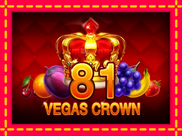 Spēļu automāts 81 Vegas Crown bezmaksas