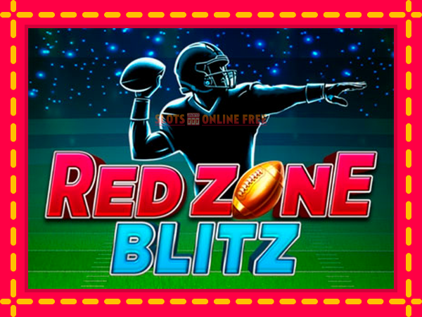 Spēļu automāts Red Zone Blitz bezmaksas