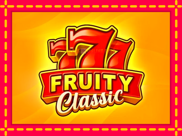 Spēļu automāts 777 Fruity Classic bezmaksas