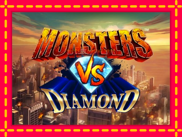 Spēļu automāts Monsters VS Diamond bezmaksas