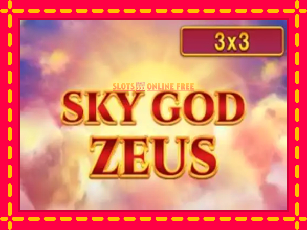 Spēļu automāts Sky God Zeus 3x3 bezmaksas