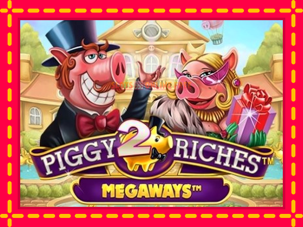 Spēļu automāts Piggy Riches 2 Megaways bezmaksas